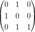 $ \pmat{0&1&0\\1&0&0\\0&1&1} $