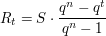 $ R_t = S\cdot{}\bruch{q^n - q^t}{q^n -1} $ $ R_t = S\cdot{}\bruch{q^n - q^t}{q^n -1} $