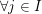 $ \mbox{ }\forall j\in I $ $ \mbox{ }\forall j\in I $