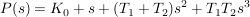 $ P(s)=K_0+s+(T_1+T_2)s^2+T_1T_2s^3 $ $ P(s)=K_0+s+(T_1+T_2)s^2+T_1T_2s^3 $